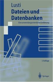 Cover of: Dateien und Datenbanken. Eine anwendungsorientierte Einführung