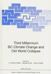 Cover of: Third millennium BC climate change and old world collapse by edited by H. Nüzhet Dalfes, George Kukla, Harvey Weiss.