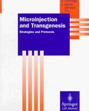 Cover of: Microinjection and Transgenesis by Angel Cid-Arregui