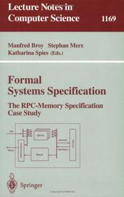 Cover of: Formal Systems Specification: The RPC-Memory Specification Case Study (Lecture Notes in Computer Science)
