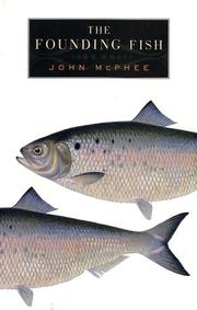 Cover of: The Founding Fish by John McPhee