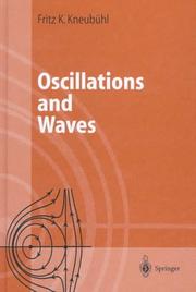 Cover of: Oscillations and waves by F. K. Kneubühl, F. K. Kneubühl