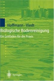 Cover of: Biologische Bodenreinigung: Ein Leitfaden für die Praxis