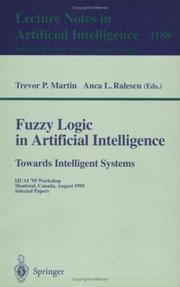 Cover of: Fuzzy logic in artificial intelligence: towards intelligent systems : IJCAI '95 workshop, Montréal, Canada, August 19-21, 1995, selected papers