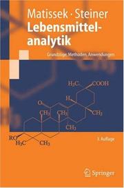 Cover of: Lebensmittelanalytik: Grundzüge, Methoden, Anwendungen (Springer-Lehrbuch)
