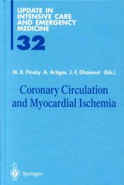 Cover of: Coronary Circulation and Myocardial Ischemia (Update in Intensive Care and Emergency Medicine)