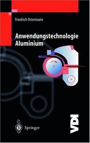 Cover of: Anwendungstechnologie Aluminium (VDI-Buch)