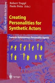 Cover of: Creating Personalities for Synthetic Actors: Towards Autonomous Personality Agents (Lecture Notes in Computer Science)
