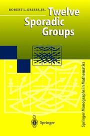 Cover of: Twelve sporadic groups by Robert L. Griess
