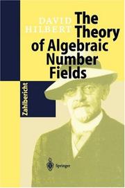 Cover of: The theory of algebraic number fields by David Hilbert