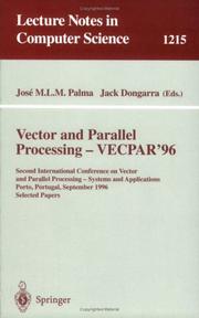 Cover of: Vector and Parallel Processing - VECPAR'96: Second International Conference on Vector and Parallel Processing - Systems and Applications, Porto, Portugal, ... Papers (Lecture Notes in Computer Science)