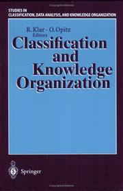 Cover of: Classification and knowledge organization: proceedings of the 20th annual conference of the Gesellschaft für Klassifikation e.V. University of Freiburg, March 6-8, 1996