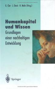 Cover of: Humankapital und Wissen: Grundlagen einer nachhaltigen Entwicklung (Veröffentlichungen der Akademie für Technikfolgenabschätzung in Baden-Württemberg)