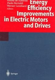 Cover of: Energy efficiency improvements in electric motors and drives