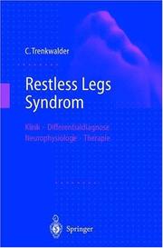 Cover of: Restless Legs Syndrom: Klinik, Differentialdiagnose, Neurophysiologie, Therapie