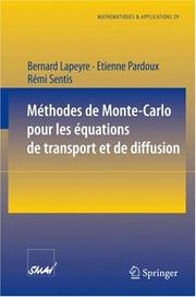 Cover of: Méthodes de Monte-Carlo pour les équations de transport et de diffusion (Mathématiques et Applications)
