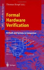 Cover of: Formal hardware verification: methods and systems in comparison