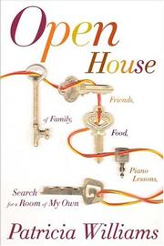Cover of: Open house of family, friends, food, piano lessons and the search for a room of my own