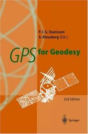 Cover of: GPS for geodesy by Peter J.G. Teunissen, Alfred Kleusberg, (eds.).