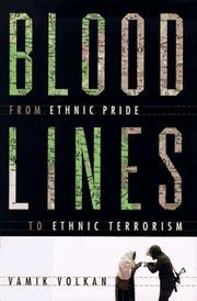 Cover of: Blood Lines: From Ethnic Pride to Ethnic Terrorism