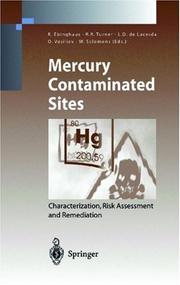 Cover of: Mercury contaminated sites by Ralf Ebinghaus, Ralph R. Turner, Luiz D. de Lacerda, Wim Salomons