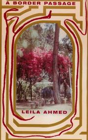 Cover of: A border passage by Leila Ahmed
