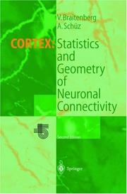 Cover of: Cortex: Statistics and Geometry of Neuronal Connectivity