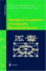 Cover of: Algorithmic foundations of geographic information systems by Marc van Kreveld ... [et al.] (eds.).