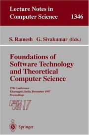 Cover of: Foundations of Software Technology and Theoretical Computer Science: 17th Conference, Kharagpur, India, December 18-20, 1997. Proceedings (Lecture Notes in Computer Science)