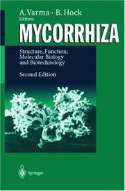 Cover of: Mycorrhiza: Structure, Function, Molecular Biology and Biotechnology