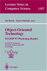 Cover of: Object-Oriented Technology: Ecoop '97 Workshop Reader : Ecoop '97 Workshops, Jyvaskyla, Finland, June 9-13, 1997 : Proceedings (Lecture Notes in Computer Science)