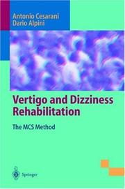 Vertigo and dizziness rehabilitation by A. Cesarani, Antonio Cesarani, Dario Alpini, Claus-Frenz Claussen