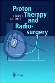 Cover of: Proton Therapy and Radiosurgery