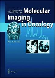 Cover of: Molecular imaging in oncology by [edited by] E.E. Kim and E.F. Jackson.