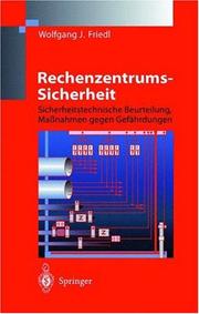 Cover of: Rechenzentrums-Sicherheit: Sicherheitstechnische Beurteilung, Maßnahmen gegen Gefährdungen