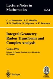 Cover of: Integral geometry, radon transforms, and complex analysis by C.A. Berenstein ... [et al.] ; editors, E. Casadio Tarabusi, M.A. Picardello, G. Zampieri..