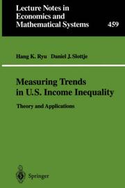 Cover of: Measuring Trends in U.S. Income Inequality by Hang K. Ryu, Daniel J. Slottje