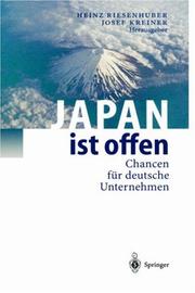Cover of: Japan ist offen: Chancen für deutsche Unternehmen