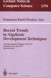 Cover of: Recent Trends in Algebraic Development Techniques: 12th International Workshop, WADT '97, Tarquinia, Italy, June 3-7, 1997, Selected Papers (Lecture Notes in Computer Science)