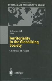 Cover of: Territoriality in the globalizing society: one place or none?