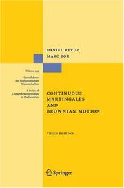 Cover of: Continuous Martingales and Brownian Motion (Grundlehren der mathematischen Wissenschaften) by Daniel Revuz, Marc Yor