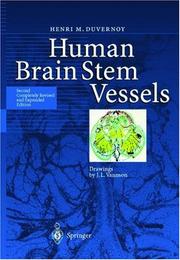 Human brainstem vessels by Henri M. Duvernoy, J. Guyot, B. Parratte, L. Tatu, F. Vuillier, J. Bogousslavsky, E.A. Cabanis, M.T. Iba-Zizen, F. Cattin, M. Gaudron