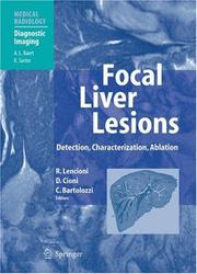 Cover of: Focal Liver Lesions: Detection, Characterization, Ablation (Medical Radiology / Diagnostic Imaging)