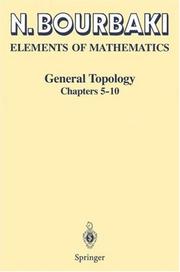 Cover of: Elements of Mathematics: General Topology. Chapters 5-10