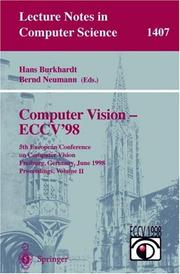 Cover of: Computer Vision - ECCV'98: 5th European Conference on Computer Vision, Freiburg, Germany, June 2-6, 1998, Proceedings, Volume II (Lecture Notes in Computer Science)