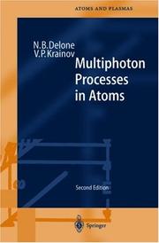 Cover of: Multiphoton Processes in Atoms (Springer Series on Atomic, Optical, and Plasma Physics)