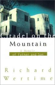 Citadel on the Mountain by Richard Wertime