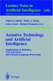 Cover of: Assistive technology and artificial intelligence: applications in robotics, user interfaces, and natural language processing