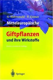 Cover of: Mitteleuropäische Giftpflanzen und ihre Wirkstoffe