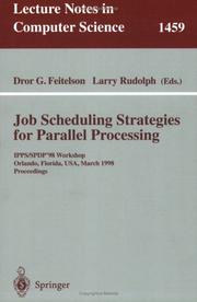 Cover of: Job scheduling strategies for parallel processing: IPPS/SPDP '98 Workshop, Orlando, Florida, USA, March 30, 1998 : proceedings